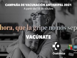 OSAKIDETZAK HERRITAR GUZTIEI ZABALDU DIE GRIPEAREN AURKAKO TXERTAKETA